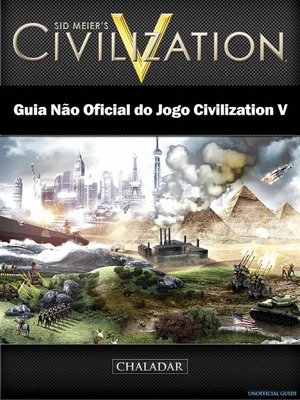 cover image of Guia Não Oficial Do Jogo Civilization V